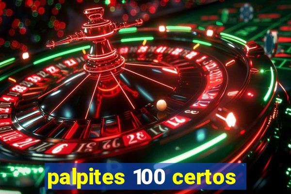 palpites 100 certos